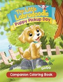 Puppy Pickup Day Companion Coloring Book Puppy Pickup Day Companion Coloring Book