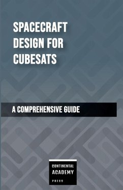 Cover Spacecraft Design for CubeSats - A Comprehensive Guide