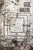 God, Maybe