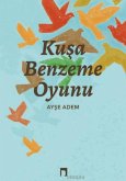 Kusa Benzeme Oyunu