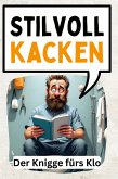 Stilvoll kacken Stilvoll kacken