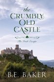 The Crumbly Old Castle The Crumbly Old Castle