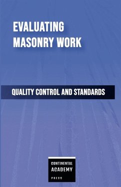 Evaluating Masonry Work - Quality Control and Standards - Academy Press, Continental