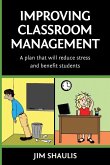 Improving Classroom Management Improving Classroom Management
