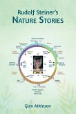 Rudolf Steiner's Nature Stories Rudolf Steiner's Nature Stories