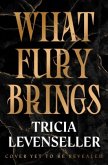 What Fury Brings What Fury Brings