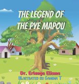 The Legend of the Pye Mapou The Legend of the Pye Mapou