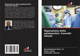Riparazione della palatoschisi: Concetti attuali Riparazione della palatoschisi: Concetti attuali
