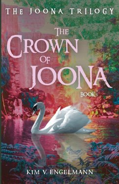 The Crown of Joona, Book 3 The Crown of Joona, Book 3