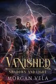 Vanished Shadows and Light Vanished Shadows and Light