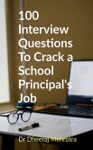 100 Interview Questions To Crack a School Principal's Job