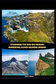 Things to Do in Nuuk Greenland Guide 2025