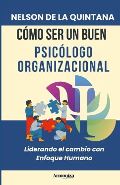 Cover CÓMO SER UN BUEN PSICÓLOGO ORGANIZACIONAL