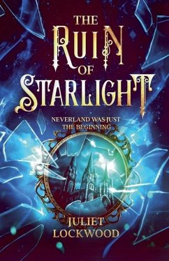 The Ruin of Starlight - Lockwood, Juliet