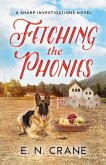 Fetching the Phonies Fetching the Phonies