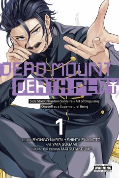 Cover Dead Mount Death Play Side Story: Phantom Solitaire's Art of Disguising Oneself as a Supernatural Being, Vol. 1