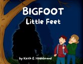 BIGFOOT Little Feet BIGFOOT Little Feet