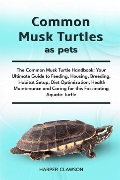 Common Musk Turtles as Pets - Clawson, Harper Clawson