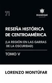 Reseña Histórica de Centroamérica