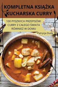 KOMPLETNA KSI¿¿KA KUCHARSKA CURRY Cover KOMPLETNA KSI¿¿KA KUCHARSKA CURRY