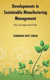 Developments in Sustainable Manufacturing Management