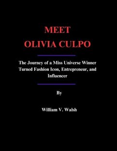 Meet Olivia Culpo - Walsh, William V