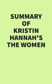 Summary of Kristin Hannah's The Women (eBook, ePUB)