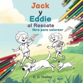 Jack y Eddie al Rescate (libro para colorear) Jack y Eddie al Rescate (libro para colorear)