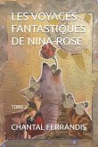 LES VOYAGES FANTASTIQUES DE NINA-ROSE