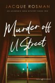 Murder off U Street Murder off U Street