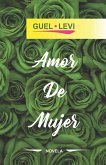 AMOR DE MUJER AMOR DE MUJER