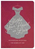 Clothe Your Heart in Love Clothe Your Heart in Love