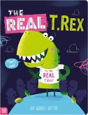 The Real T. Rex The Real T. Rex