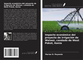 Impacto económico del proyecto de irrigación de Weiwei, condado de West Pokot, Kenia