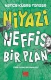 Niyazi - Neffis Bir Plan