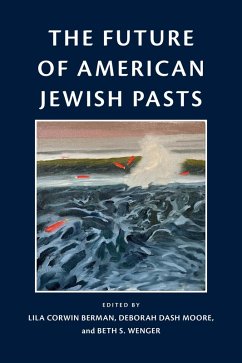 Cover The Future of American Jewish Pasts