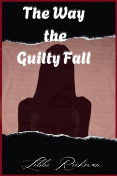 The Way the Guilty Fall - Rickman, Libbi