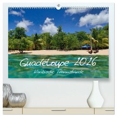 Guadeloupe - Karibische Traumstrände (hochwertiger Premium Wandkalender 2026 DIN A2 quer), Kunstdruck in Hochglanz Guadeloupe - Karibische Traumstrände (hochwertiger Premium Wandkalender 2026 DIN A2 quer), Kunstdruck in Hochglanz