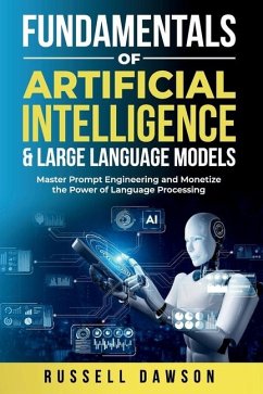 Fundamentals of Artificial Intelligence & Large Language Models - Dawson, Russell