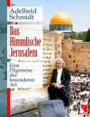 Das Himmlische Jerusalem Das Himmlische Jerusalem