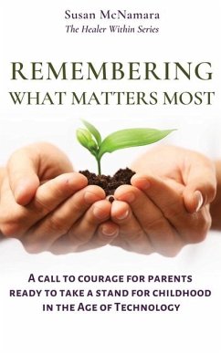 Remembering What Matters Most - McNamara, Susan