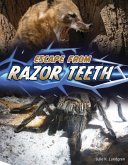 Escape from Razor Teeth Escape from Razor Teeth