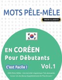 MOTS PÊLE-MÊLE EN CORÉEN POUR DÉBUTANTS - C'EST FACILE ! - VOL.1 - DELTA CLASSICS - 2000 MOTS MÊLÉS - UNE ACTIVITÉ LINGUISTIQUE TRÈS AMUSANTE - INCLUT