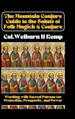 Cover The Mountain Conjure Guide to the Saints of Folk Magick & Conjure