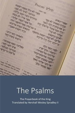 The Psalms - Spradley, Hershall; Translator