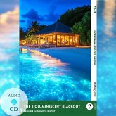 The Bioluminescent Blackout - Englische Krimi-Lektüre B1-B2 (+ Audio-CD)