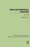 English Medieval Theatre English Medieval Theatre