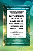 Sustainability in Light of Governance and Artificial Intelligence Applications Sustainability in Light of Governance and Artificial Intelligence Applications