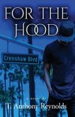 For The Hood For The Hood