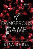 A Dangerous Game A Dangerous Game